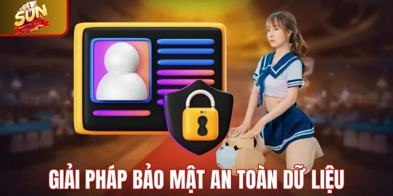 Giải pháp bảo mật để giữ an toàn dữ liệu